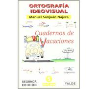 Ortografía ideovisual, Educación Primaria. Cuadernos de vacaciones. n 5