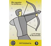 Ortografía. Mis Juguetes Las Palabras 9