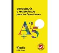 Ortografía Y Matemáticas Para Las Oposiciones