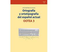 Ortografía y ortotipografía del español actual. OOTEA 3: 95 (Biblioteconomía y Administración cultural)
