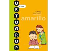 Ortogrup amarillo: Cuaderno de ortografia. Lengua castellana (ORTOGRUP - Quaderns d'ortografia) - 9788441230095