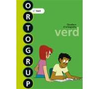Ortogrup Verd. Q. Dortografia I Dictats 4 4º Primaria Ed 2013 Catala