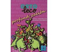 OrtoLeco Profundización: 15 (Leo, escribo y comprendo)