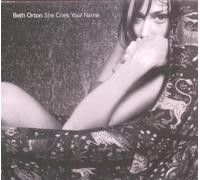 Orton, Beth - She Cries Your Name
