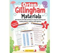 Orton Gillingham Materials. Workbook with 100 activities to improve writing and reading skills in children with dyslexia. Volume 2. 7-9 Years. Black & White Edition.