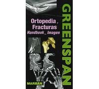 Ortopedia y Fracturas . Handbook en Imagen