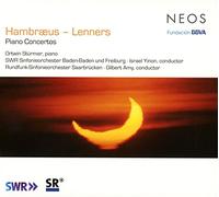 Amy, Gilbert Rundfunk-Sinfonieorchester Saarbrucken Sturmer, Orwin Swr Sinfonieorchester Baden-Baden Und Freiburg Yinon, Israel - B. Hambræus - C. Lenners / Piano Concertos