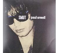 Orwell, Paul - Smut (2nd/Single Sleeve)