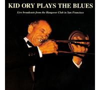 Ory Kid - Plays The Blues