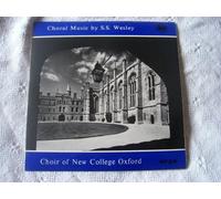 ORYX 1812 CHOIR OF NEW COLLEGE OXFORD Choral Music by SS Wesley LP