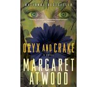 Oryx and Crake: The Maddaddam Trilogy, Book 1