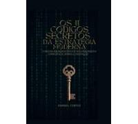 Os 11 Códigos Secretos Da Estratégia Moderna (ebook)
