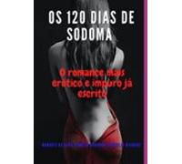Os 120 Dias De Sodoma (ebook)