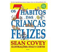 Os 7 Hábitos Das Crianças Felizes