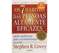 Os 7 Hábitos Das Pessoas Altamente Eficazes