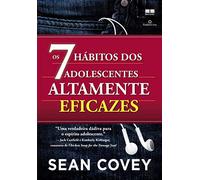 Os 7 Habitos dos Adolescentes Altamente Eficazes (Em Portugues do Brasil)