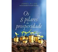 OS 8 PILARES DA PROSPERIDADE