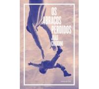 Os Abraços Perdidos (ebook)