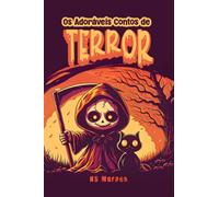 Os Adoráveis Contos De Terror
