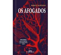 OS AFOGADOS | Pablo J. Rañales