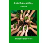 Os Ambientalistas! (ebook)