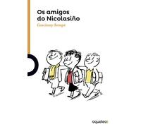 Os amigos do Nicolasiño (LARANXA (+10))