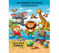 Os Animais da Selva - Desportistas