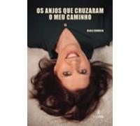 Os Anjos Que Cruzaram O Meu Caminho