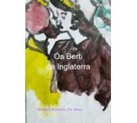 Os Berti Da Inglaterra. (ebook)