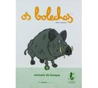 os bolechas 2. os animais do bosque