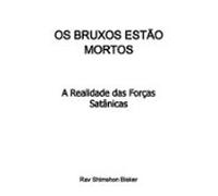 Os Bruxos Estão Mortos (ebook)