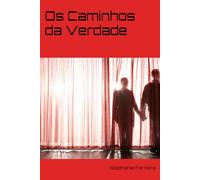 Os Caminhos da Verdade (A Odisseia dos Segredos)