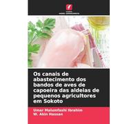 Os canais de abastecimento dos bandos de aves de capoeira das aldeias de pequenos agricultores em Sokoto
