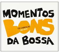 Os Cariocas - Momentos Bons da Bossa