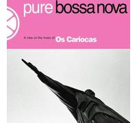 Os Cariocas - Pure Bossa Nova