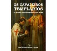Os Cavaleiros Templários (ebook)