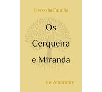 Os Cerqueira e Miranda: Livro da Família