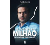 Os Códigos do Milhão - Pablo Marçal: Como Desbloquear as Ilhas Neuronais da Riqueza
