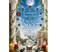 Os Códigos Secretos da Energia 2027