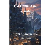 Os Contos de Vasta: Reis e Memórias