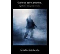 Os Contos E Seus Encantos. (ebook)