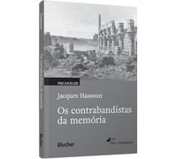 OS CONTRABANDISTAS DA MEMÓRIA