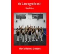 Os Coreográficos! (ebook)