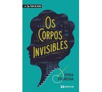 Os corpos invisibles (INFANTIL E XUVENIL - FÓRA DE XOGO)
