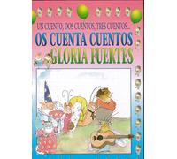 OS CUENTA CUENTOS-GLORIA FUERTES (SIN COLECCION)
