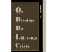 Os Desafios Da Liderança Cristã: Treinamento