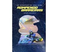 Os Desafios de uma Vida: Rompendo Barreiras