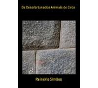 Os Desafortunados Animais De Circe (ebook)