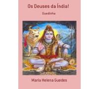 Os Deuses Da Índia! (ebook)