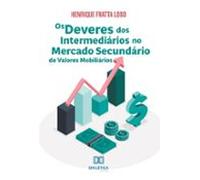 Os Deveres Dos Intermediários No Mercado Secundário De Valores Mobiliá